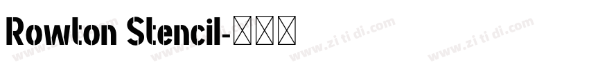 Rowton Stencil字体转换